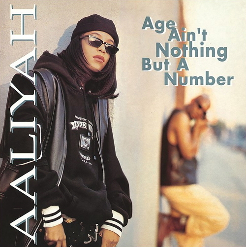 Pochette de Age Ain't Nothing But A Number