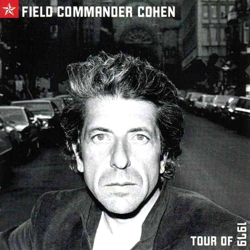 Field Commander Cohen: Tour Of 1979
