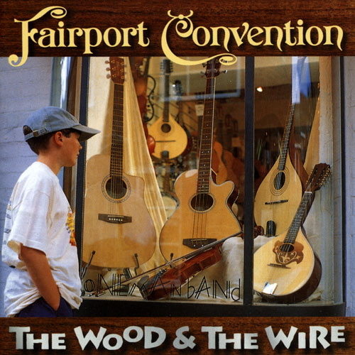 Pochette de The Wood And The Wire