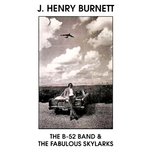 The B-52 Band & The Fabulous Skylarks