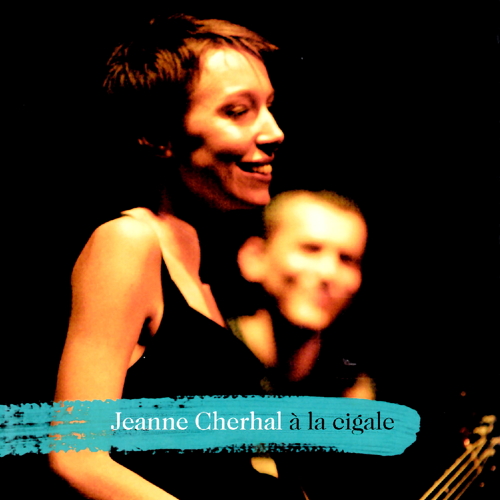 Pochette de Jeanne Cherhal à La Cigale