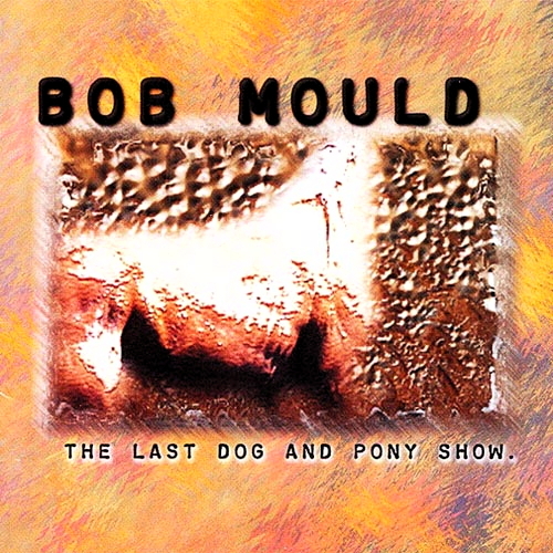 The Last Dog And Pony Show