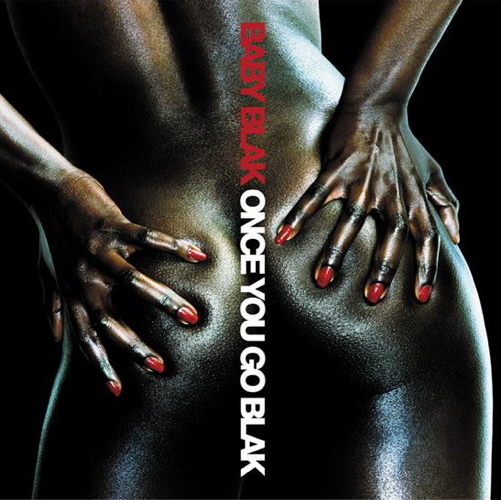 Pochette de Once You Go Blak