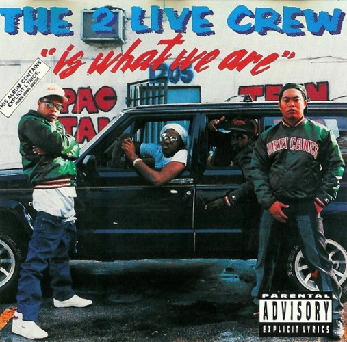 Pochette de 2 Live Crew Is What We Are
