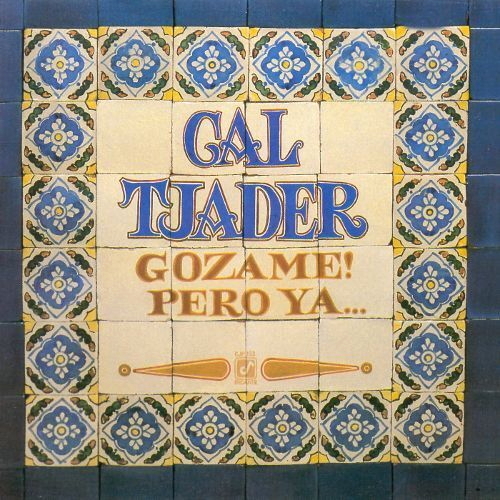 Pochette de Gozame! Pero Ya