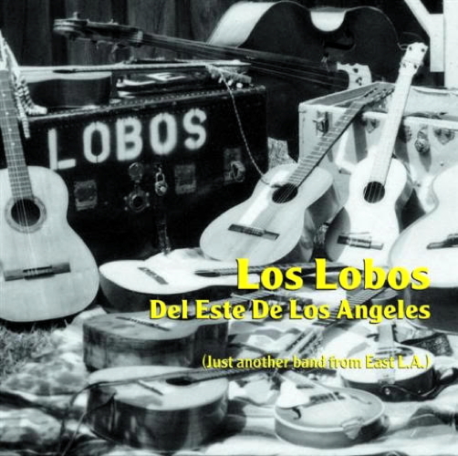 Del Este De Los Angeles (Just Another Band From East L.A.)