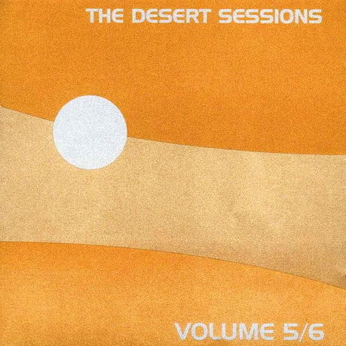 The Desert Sessions 5 & 6