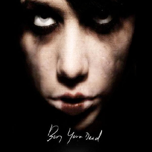 Pochette de Bury Your Dead