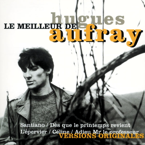 Le Meilleur De Hugues Aufray