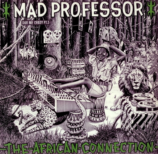 The African Connection: Dub Me Crazy Pt. 3