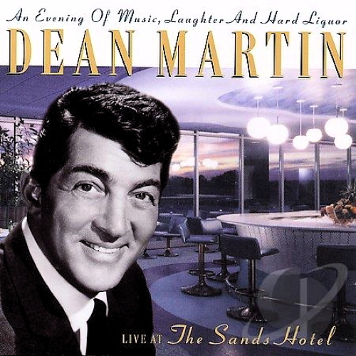 An Evening Of Music, Laughter And Hard Liquor - Live At The Sands Hotel