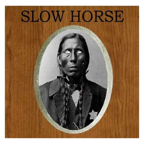 Slow Horse