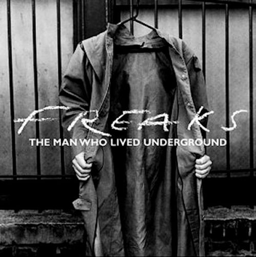 The Man Who Lived Underground