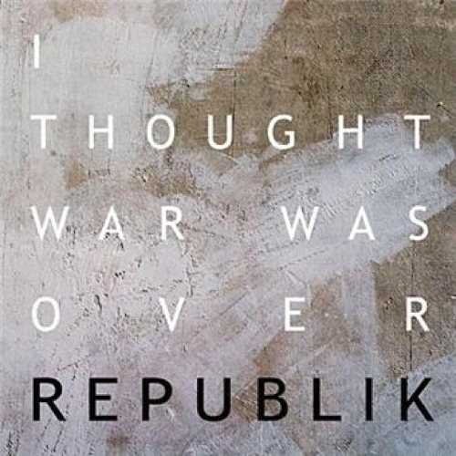 I Thought War Was Over