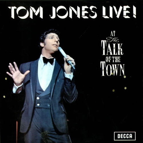Tom Jones Live! At The Talk Of The Town