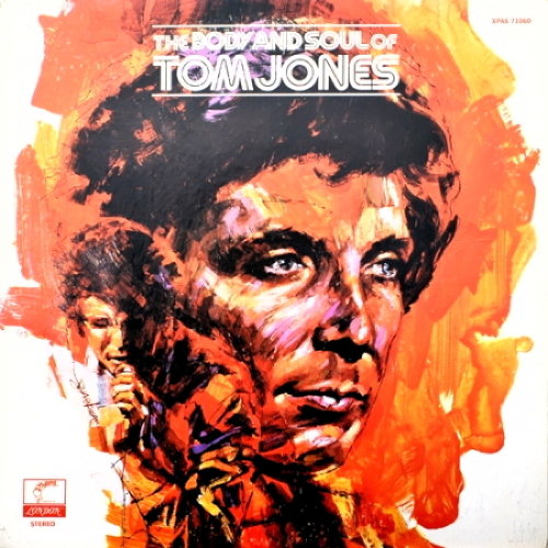 The Body And Soul Of Tom Jones
