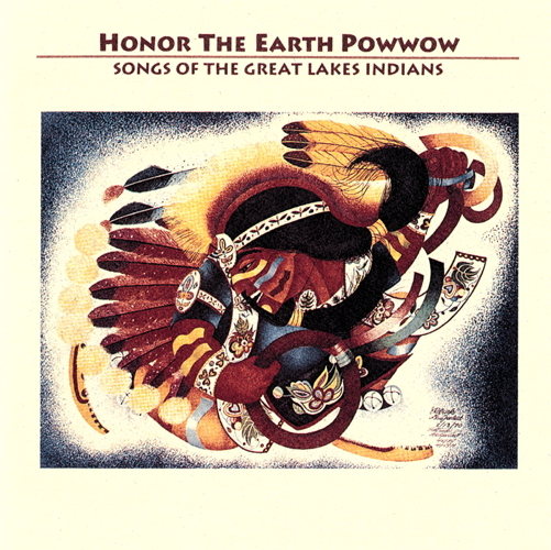 Pochette de Honor The Earth Powwow: Songs Of The Great Lakes Indians
