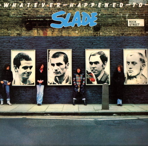 Whatever Happened To Slade