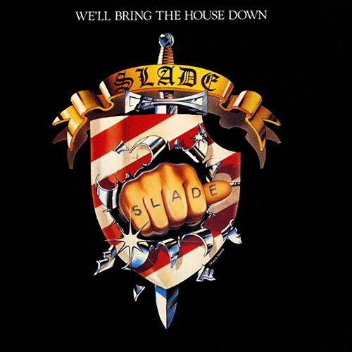 We'll Bring The House Down