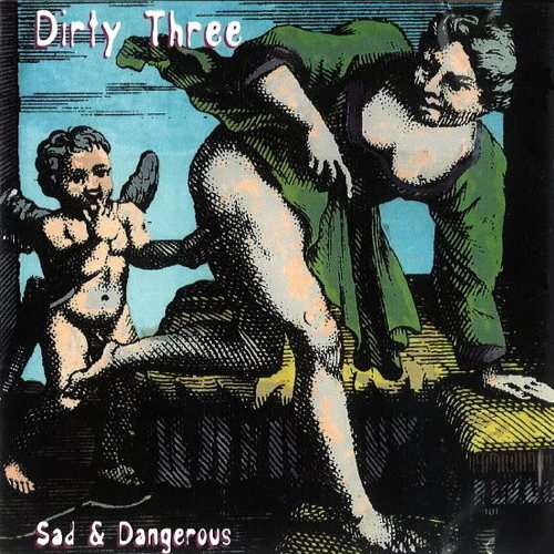 Sad & Dangerous