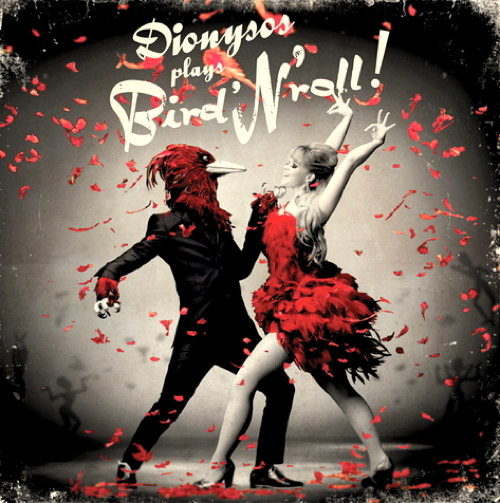 Pochette de Dionysos Plays Bird' N' Roll