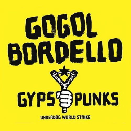 Pochette de Gypsy Punks Underdog World Strike
