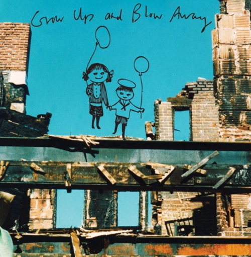 Pochette de Grow Up And Blow Away