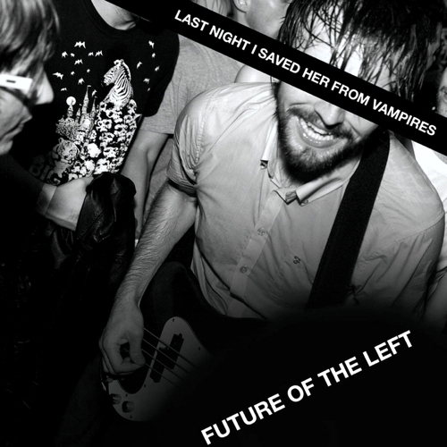 Pochette de Last Night I Saved Her From Vampires