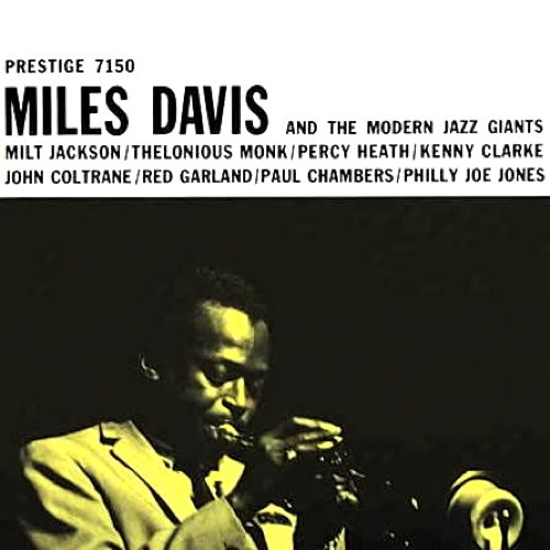 Miles Davis And The Modern Jazz Giants