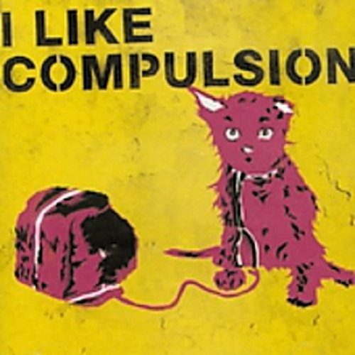 Pochette de I Like Compulsion And Compulsion Likes Me