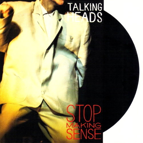 Stop Making Sense