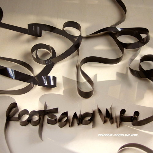 Roots And Wire