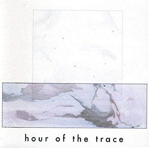 Pochette de Hour Of The Trace