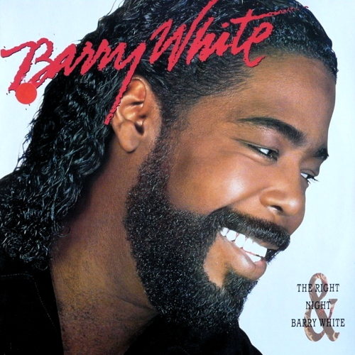 The Right Night & Barry White