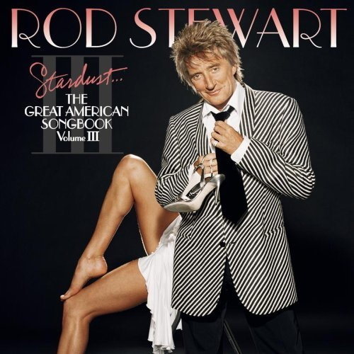 Pochette de Stardust: The Great American Songbook, Vol. III