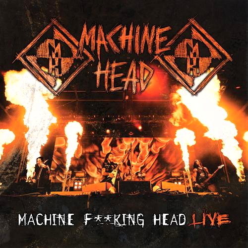 Machine F**king Head Live!