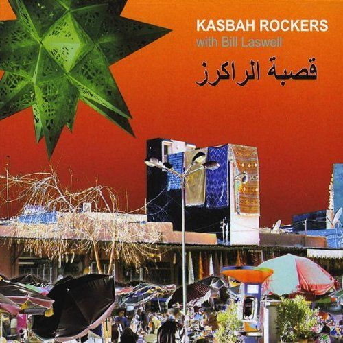 Pochette de l'album Kasbah Rockers With Bill Laswell de Kasbah Rockers (2008)