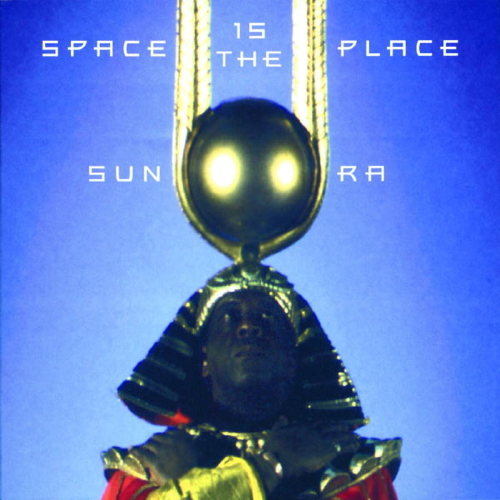 Pochette de Space Is The Place