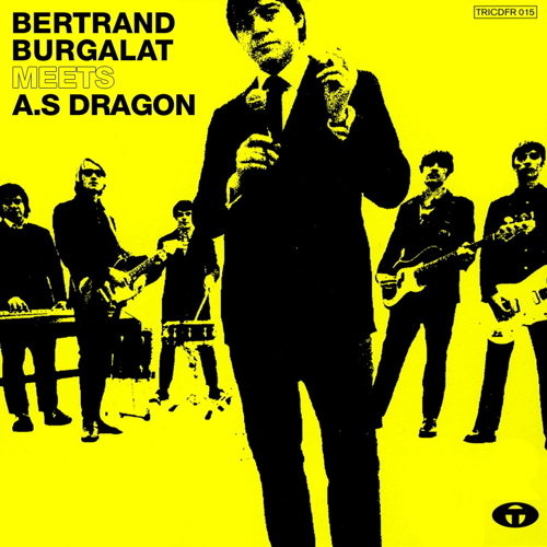 Pochette de Bertrand Burgalat Meets A.S. Dragon