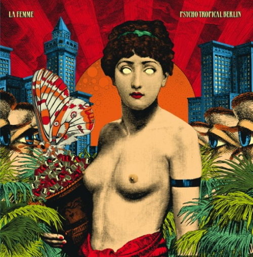 Psycho Tropical Berlin
