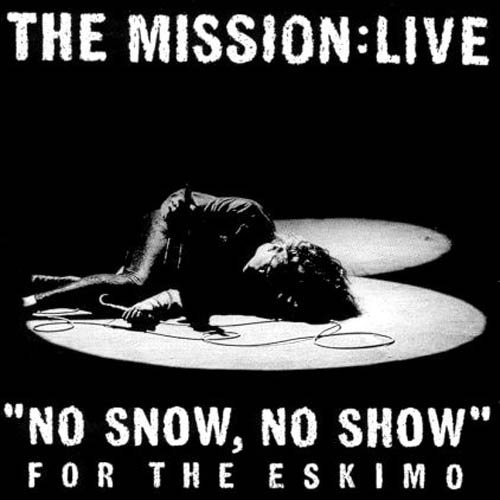 Pochette de ''No Snow, No Show'' For The Eskimo (BBC Radio 1 Live In Concert)