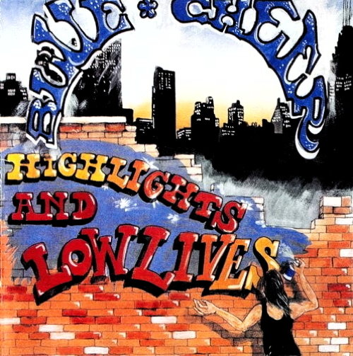 Highlights & Low Lives