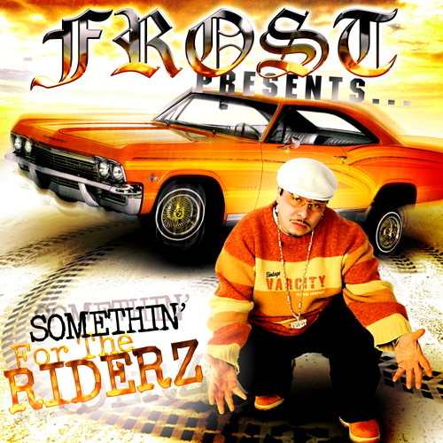 Somethin' 4 The Riderz