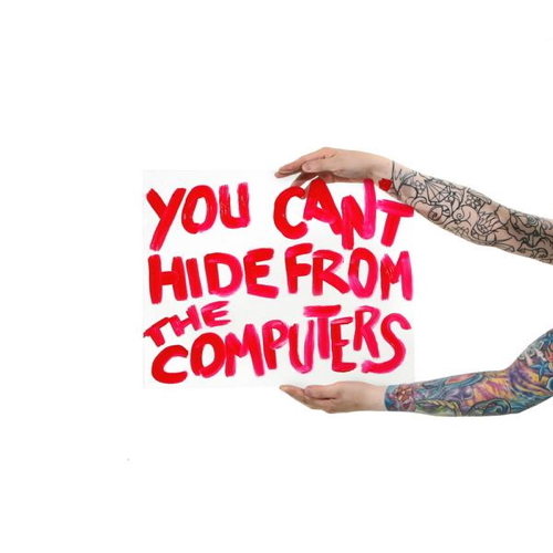 You Can't Hide From