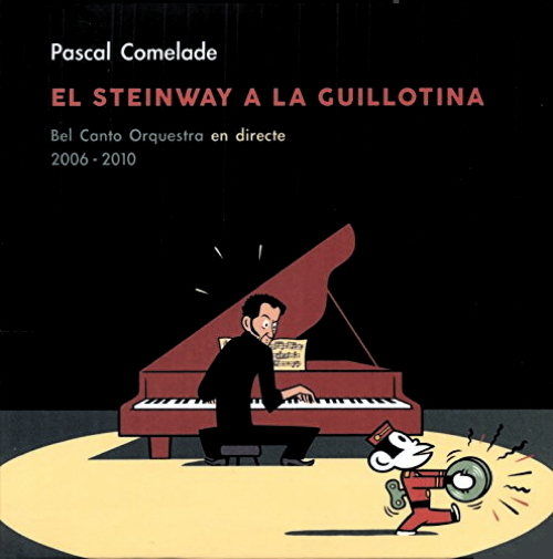 Pochette de El Steinway A La Guillotina