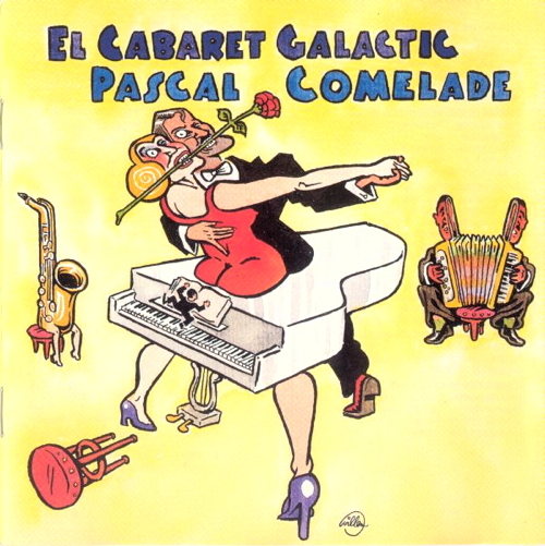 Pochette de El Cabaret Galactic