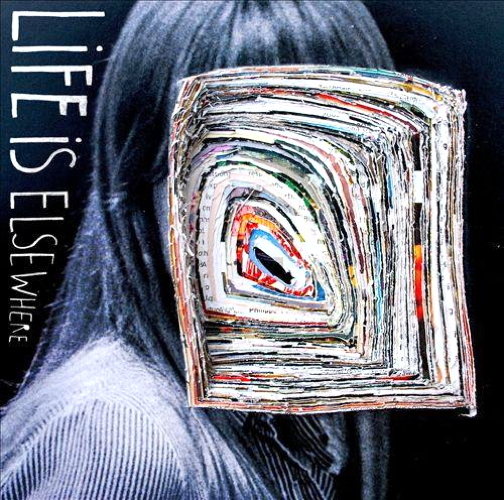 Life Is Elsewhere