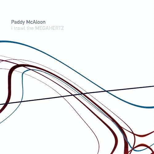 Pochette de I Trawl The Megahertz