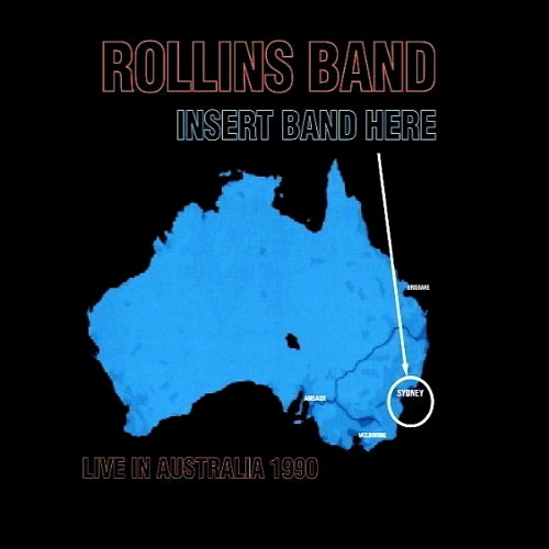 Pochette de Insert Band Here: Live In Australia 1990