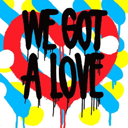 Pochette de We Got A Love